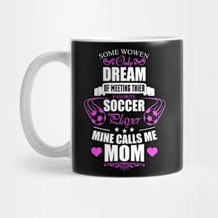 The Mom Of The Soccer Player Soccer Gift T-Shirt Mug